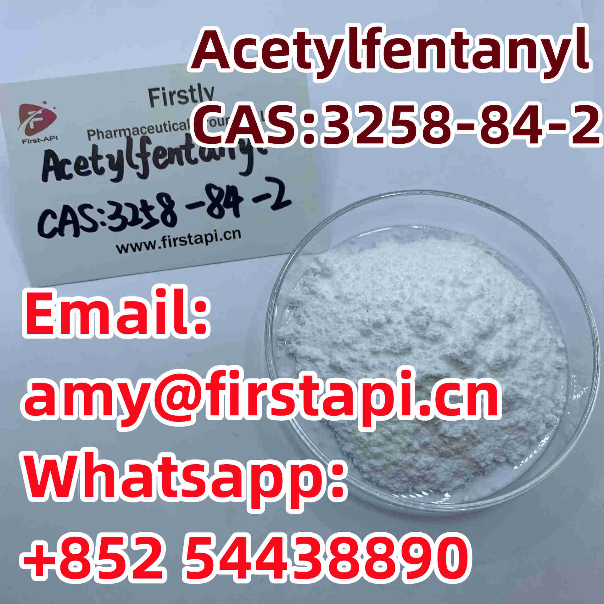 CAS No.:	3258-84-2,Whatsapp:+852 54438890,Acetylfentanyl,made in china - photo