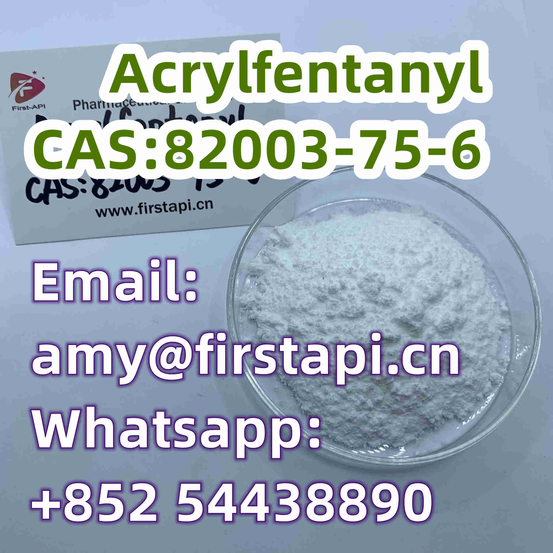 Acrylfentanyl,Whatsapp:+852 54438890,CAS No.:	82003-75-6,salable - photo