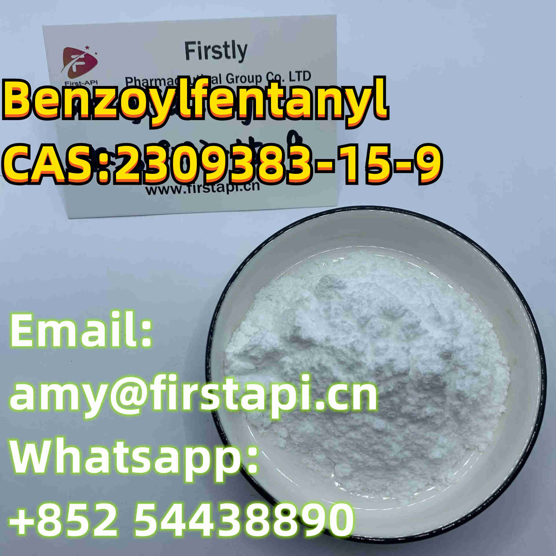 CAS No.:	2309383-15-9,Benzoylfentanyl,Whatsapp:+852 54438890,salable - photo