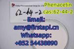 Phenacetin  CAS: 62-44-2  Whatsapp:+852 54438890 - Sell advertisement in Patras