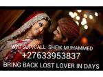 Quick / Effective Love Spells  In Stockholm +27633953837 To Bring Back Lost Lover  - Sell advertisement in Stockholm